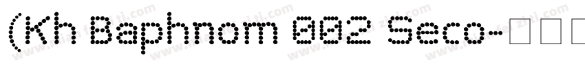 (Kh Baphnom 002 Seco字体转换